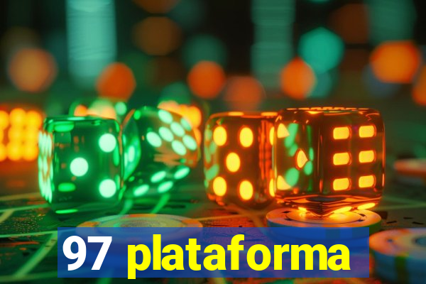 97 plataforma